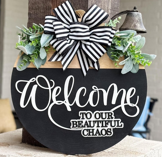 Beautiful  Chaos Door Hanger