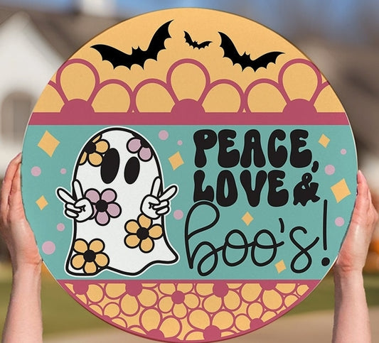 Peace Love & Boo's Door Hanger