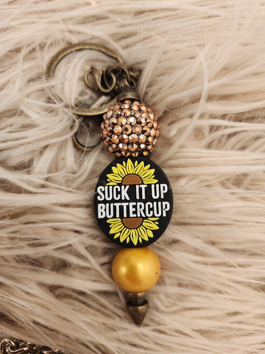 Sick it up buttercup