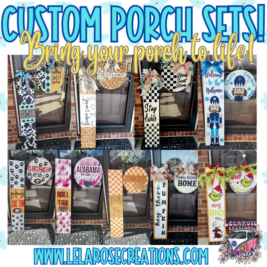 Custom Door Hanger and Porch Leaner