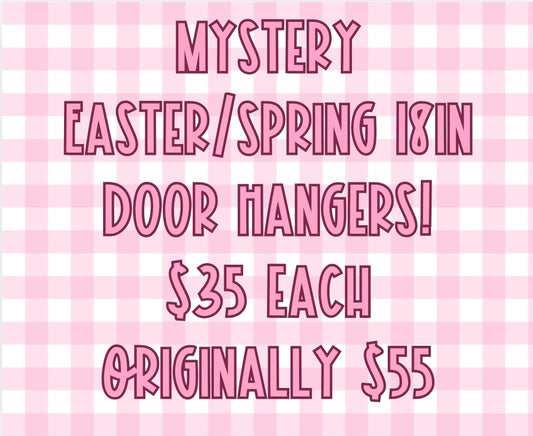 Mystery Easter/ Spring 18in Door Hangers