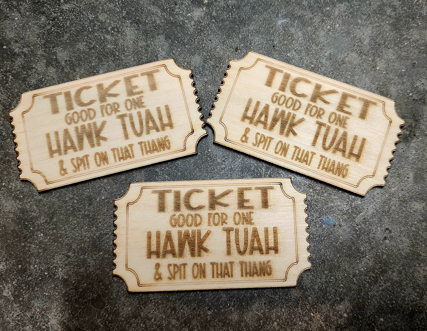 Hawk Tuah Ticket